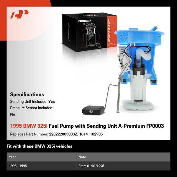 1995 BMW 325i Fuel Pump with Sending Unit A-Premium FP0003