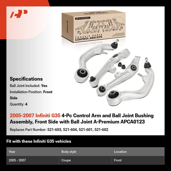 2005-2007 Infiniti G35 4-Pc Control Arm and Ball Joint Bushing Assembly, Front Side with Ball Joint A-Premium APCA0123
