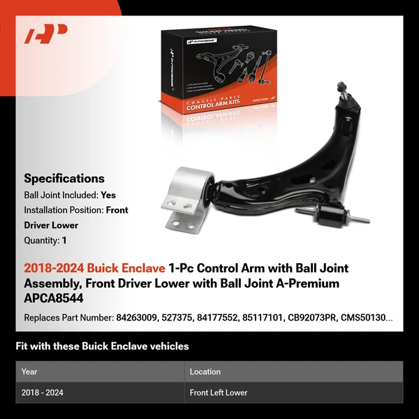 2018-2024 Buick Enclave 1-Pc Control Arm with Ball Joint Assembly, Front Driver Lower with Ball Joint A-Premium APCA8544