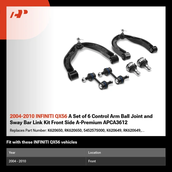 2004-2010 INFINITI QX56 A Set of 6 Control Arm Ball Joint and Sway Bar Link Kit Front Side A-Premium APCA3612