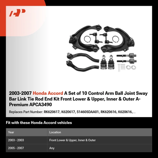 2003-2007 Honda Accord A Set of 10 Control Arm Ball Joint Sway Bar Link Tie Rod End Kit Front Lower & Upper, Inner & Outer A-Premium APCA3490