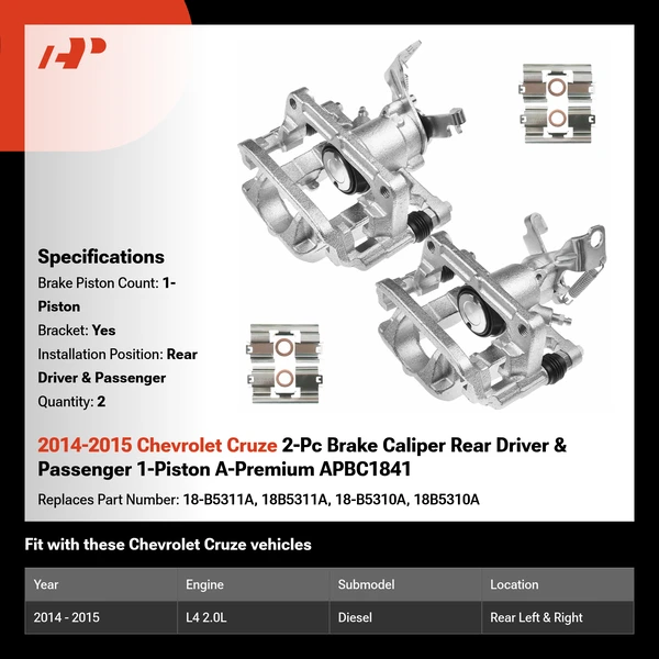 2014-2015 Chevrolet Cruze 2-Pc Brake Caliper Rear Driver & Passenger 1-Piston A-Premium APBC1841