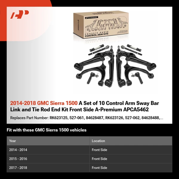2014-2018 GMC Sierra 1500 A Set of 10 Control Arm Sway Bar Link and Tie Rod End Kit Front Side A-Premium APCA5462