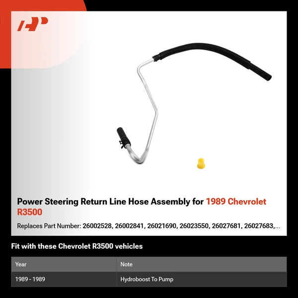 Power Steering Return Line Hose Assembly for 1989 Chevrolet R3500