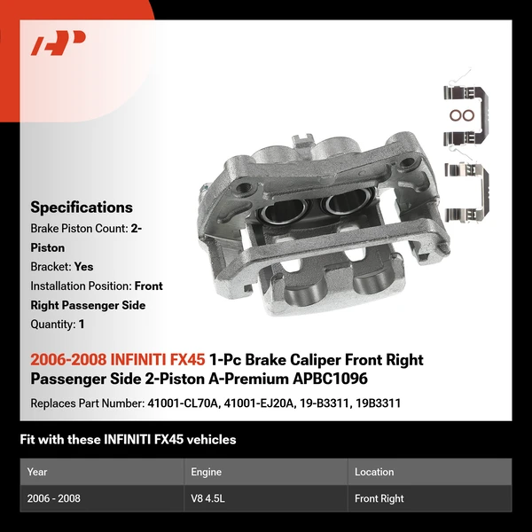 2006-2008 INFINITI FX45 1-Pc Brake Caliper Front Right Passenger Side 2-Piston A-Premium APBC1096