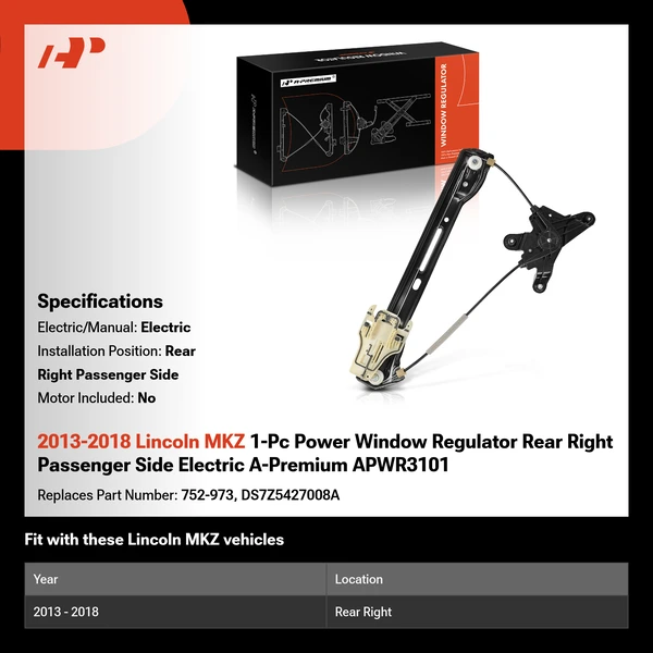 2013-2018 Lincoln MKZ 1-Pc Power Window Regulator Rear Right Passenger Side Electric A-Premium APWR3101