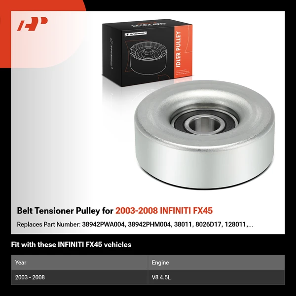 Belt Tensioner Pulley for 2003-2008 INFINITI FX45