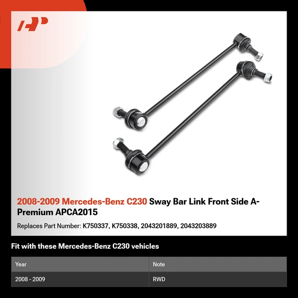 2008-2009 Mercedes-Benz C230 Sway Bar Link Front Side A-Premium APCA2015