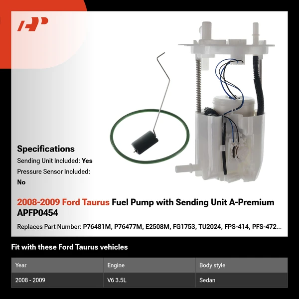 2008-2009 Ford Taurus Fuel Pump with Sending Unit A-Premium APFP0454