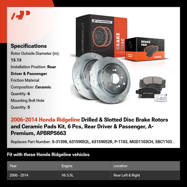 2006-2014 Honda Ridgeline Drilled & Slotted Disc Brake Rotors and Ceramic Pads Kit, 6 Pcs, Rear Driver & Passenger, A-Premium, APBRPS663