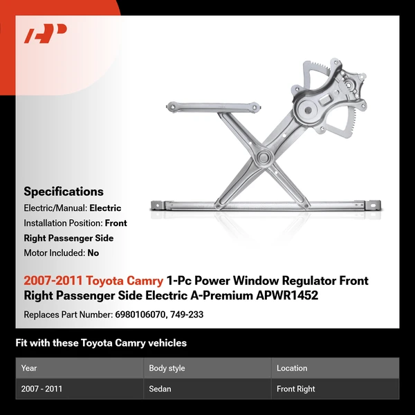 2007-2011 Toyota Camry 1-Pc Power Window Regulator Front Right Passenger Side Electric A-Premium APWR1452