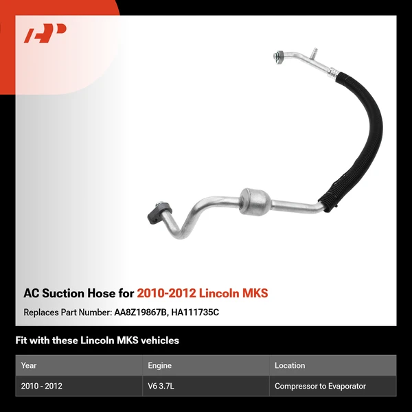 AC Suction Hose for 2010-2012 Lincoln MKS