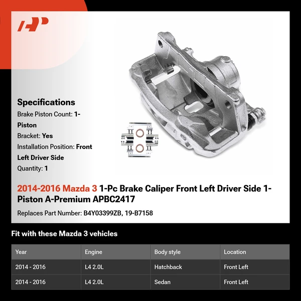2014-2016 Mazda 3 1-Pc Brake Caliper Front Left Driver Side 1-Piston A-Premium APBC2417