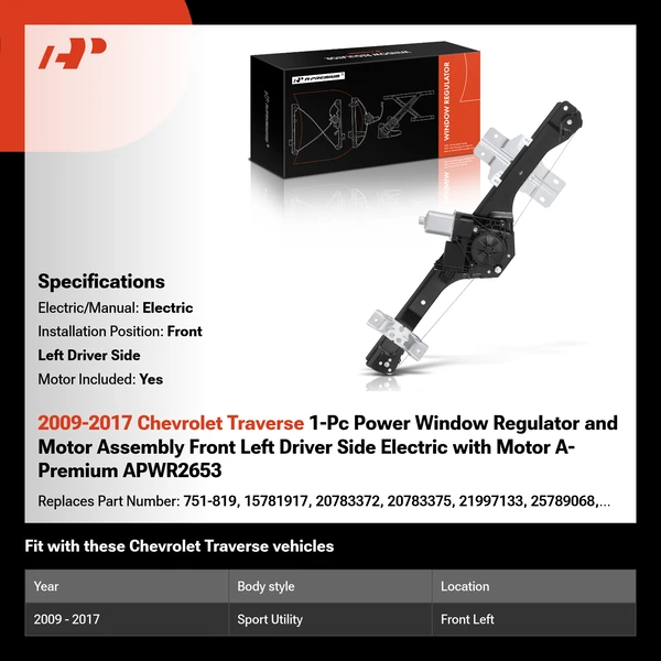 2009-2017 Chevrolet Traverse 1-Pc Power Window Regulator and Motor Assembly Front Left Driver Side Electric with Motor A-Premium APWR2653