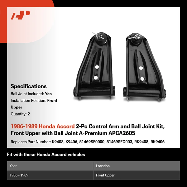 1986-1989 Honda Accord 2-Pc Control Arm and Ball Joint Kit, Front Upper with Ball Joint A-Premium APCA2605