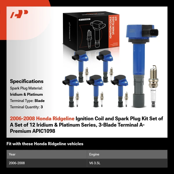 2006-2008 Honda Ridgeline Ignition Coil and Spark Plug Kit Set of A Set of 12 Iridium & Platinum Series, 3-Blade Terminal A-Premium APIC1098