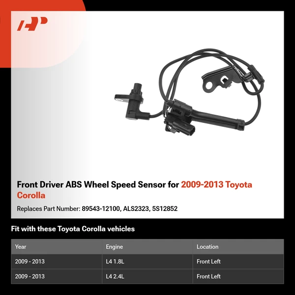 Front Driver ABS Wheel Speed Sensor for 2009-2013 Toyota Corolla