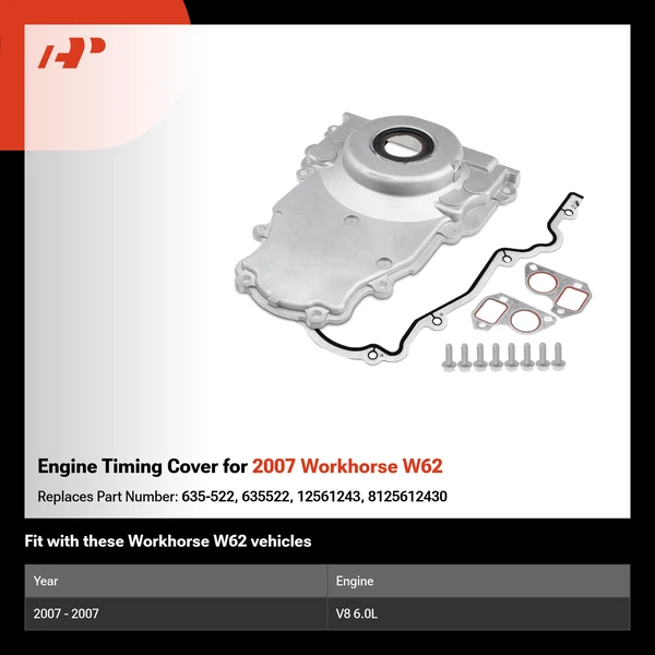 Engine Timing Cover for 2007 Workhorse W62