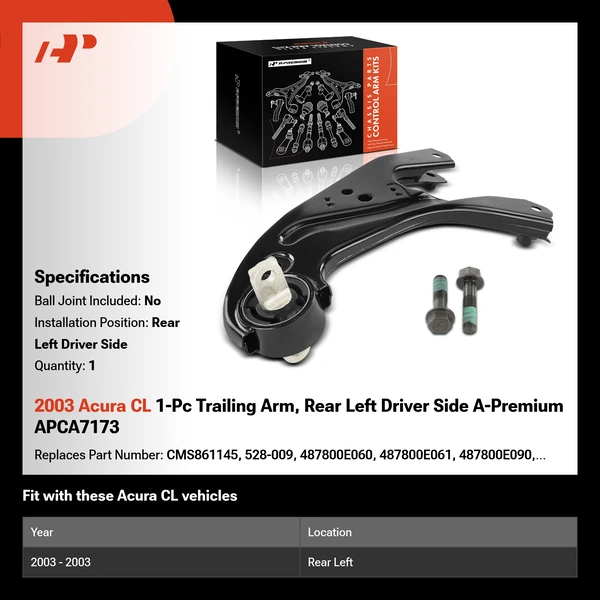 2003 Acura CL 1-Pc Trailing Arm, Rear Left Driver Side A-Premium APCA7173