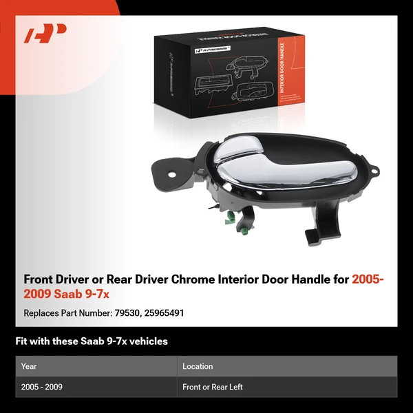 Front Driver or Rear Driver Chrome Interior Door Handle for 2005-2009 Saab 9-7x