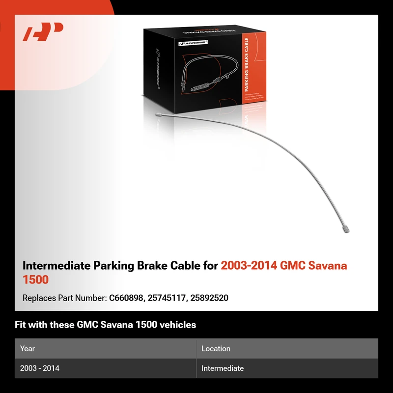 Intermediate Parking Brake Cable for 2003-2014 GMC Savana 1500