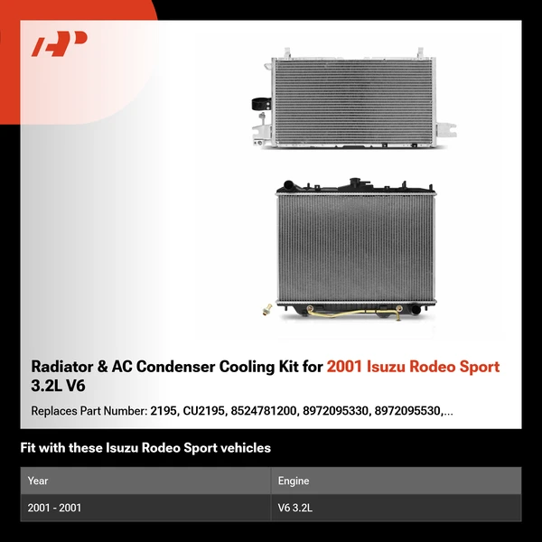 Radiator & AC Condenser Cooling Kit for 2001 Isuzu Rodeo Sport 3.2L V6