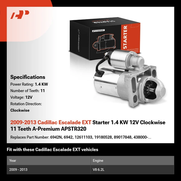 2009-2013 Cadillac Escalade EXT Starter 1.4 KW 12V Clockwise 11 Teeth A-Premium APSTR320