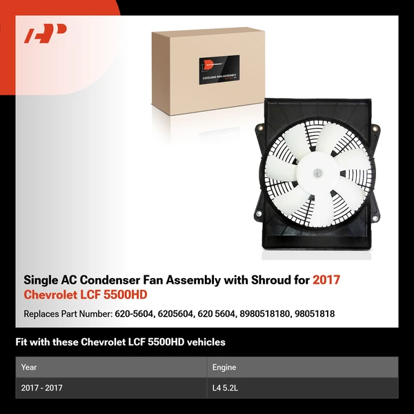Single AC Condenser Fan Assembly with Shroud for 2017 Chevrolet LCF 5500HD
