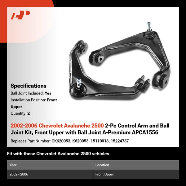 2002-2006 Chevrolet Avalanche 2500 2-Pc Control Arm and Ball Joint Kit, Front Upper with Ball Joint A-Premium APCA1556