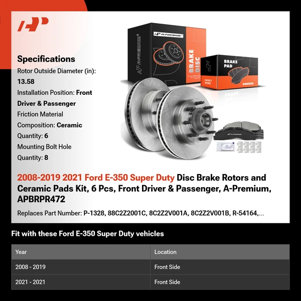 2008-2019 2021 Ford E-350 Super Duty Disc Brake Rotors and Ceramic Pads Kit, 6 Pcs, Front Driver & Passenger, A-Premium, APBRPR472