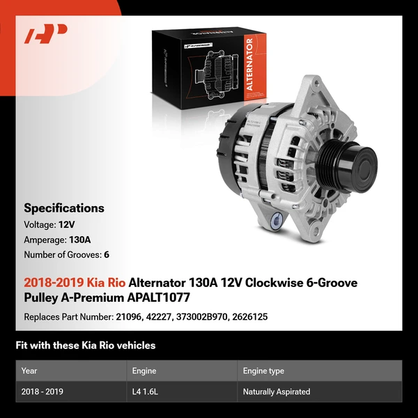 2018-2019 Kia Rio Alternator 130A 12V Clockwise 6-Groove Pulley A-Premium APALT1077