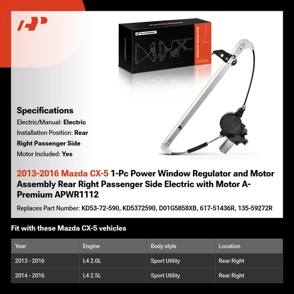 2013-2016 Mazda CX-5 1-Pc Power Window Regulator and Motor Assembly Rear Right Passenger Side Electric with Motor A-Premium APWR1112
