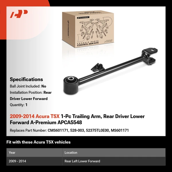 2009-2014 Acura TSX 1-Pc Trailing Arm, Rear Driver Lower Forward A-Premium APCA5548
