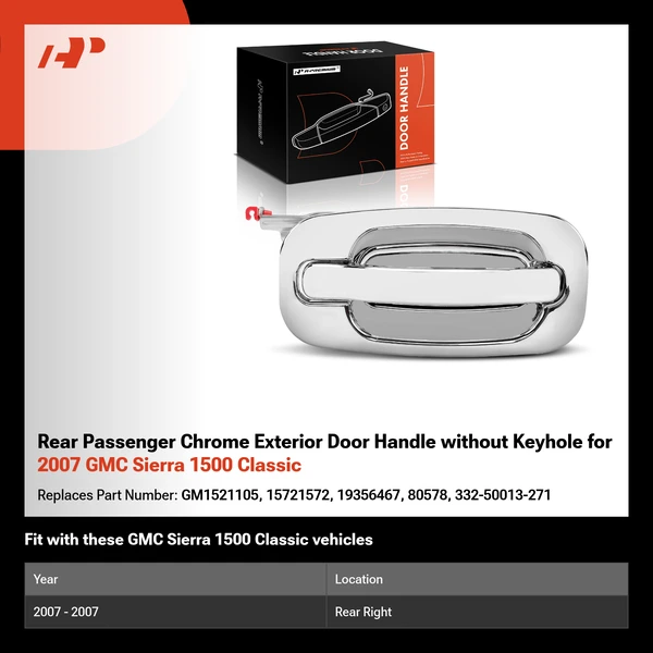 Rear Passenger Chrome Exterior Door Handle without Keyhole for 2007 GMC Sierra 1500 Classic