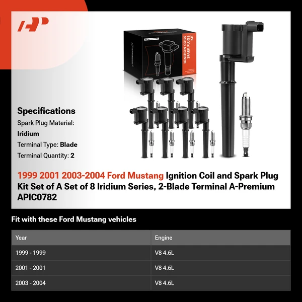 1999 2001 2003-2004 Ford Mustang Ignition Coil and Spark Plug Kit Set of A Set of 8 Iridium Series, 2-Blade Terminal A-Premium APIC0782