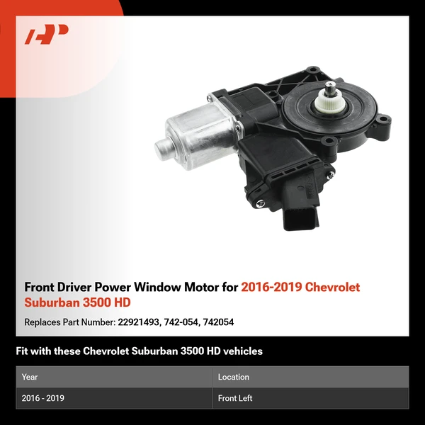 Front Driver Power Window Motor for 2016-2019 Chevrolet Suburban 3500 HD