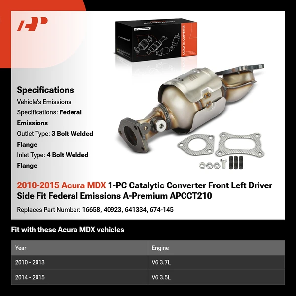 2010-2015 Acura MDX 1-PC Catalytic Converter Front Left Driver Side Fit Federal Emissions A-Premium APCCT210