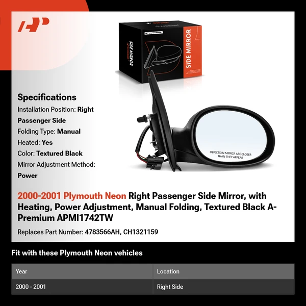 2000-2001 Plymouth Neon Right Passenger Side Mirror, with Heating, Power Adjustment, Manual Folding, Textured Black A-Premium APMI1742TW