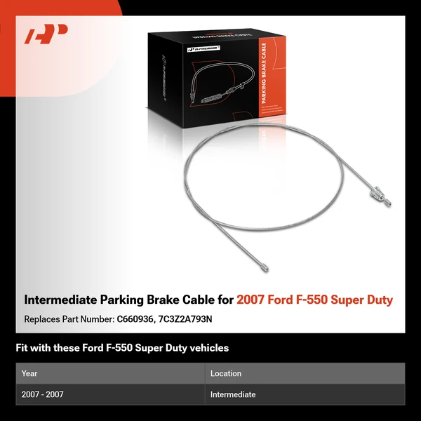 Intermediate Parking Brake Cable for 2007 Ford F-550 Super Duty