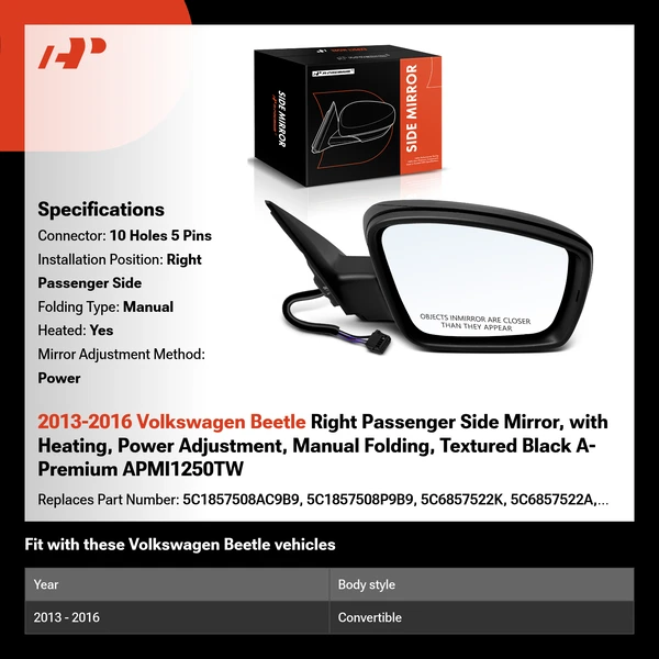 2013-2016 Volkswagen Beetle Right Passenger Side Mirror, with Heating, Power Adjustment, Manual Folding, Textured Black A-Premium APMI1250TW