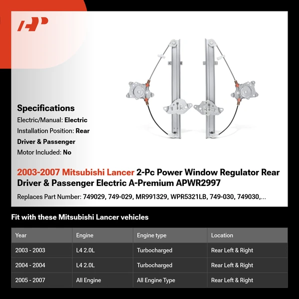 2003-2007 Mitsubishi Lancer 2-Pc Power Window Regulator Rear Driver & Passenger Electric A-Premium APWR2997