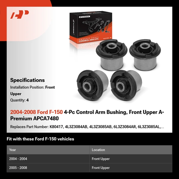 2004-2008 Ford F-150 4-Pc Control Arm Bushing, Front Upper A-Premium APCA7480