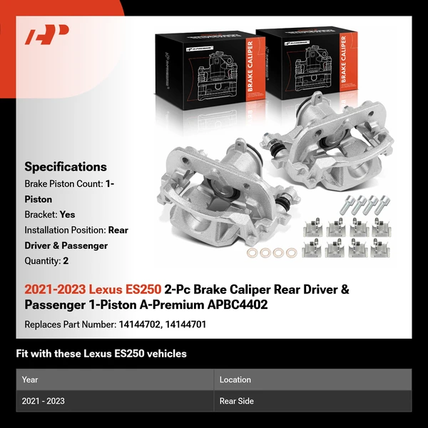 2021-2023 Lexus ES250 2-Pc Brake Caliper Rear Driver & Passenger 1-Piston A-Premium APBC4402