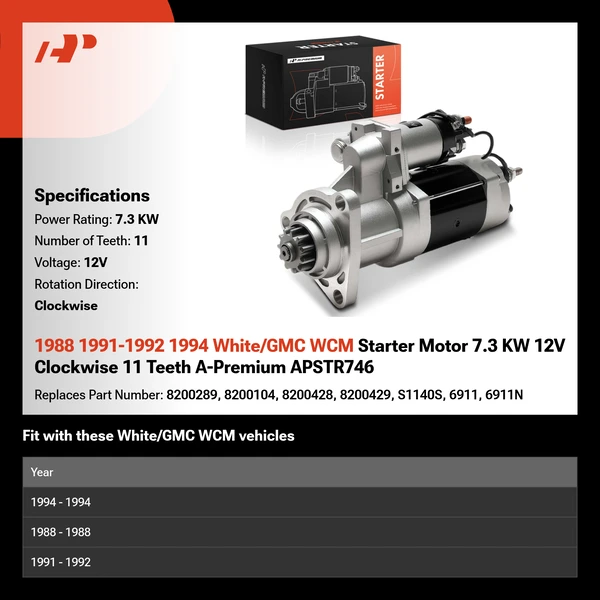 1988 1991-1992 1994 White/GMC WCM Starter Motor 7.3 KW 12V Clockwise 11 Teeth A-Premium APSTR746