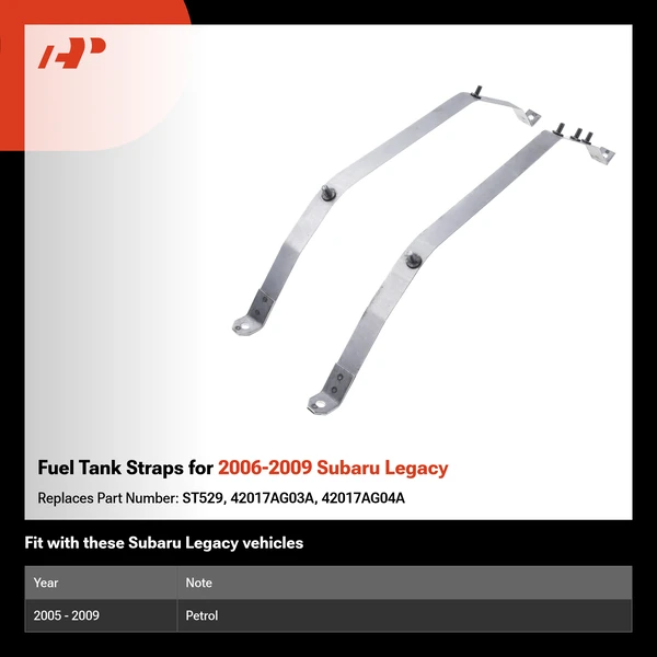 Fuel Tank Straps for 2006-2009 Subaru Legacy