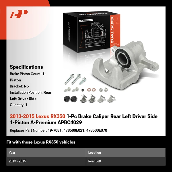 2013-2015 Lexus RX350 1-Pc Brake Caliper Rear Left Driver Side 1-Piston A-Premium APBC4029