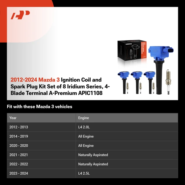 2012-2024 Mazda 3 Ignition Coil and Spark Plug Kit Set of 8 Iridium Series, 4-Blade Terminal A-Premium APIC1108