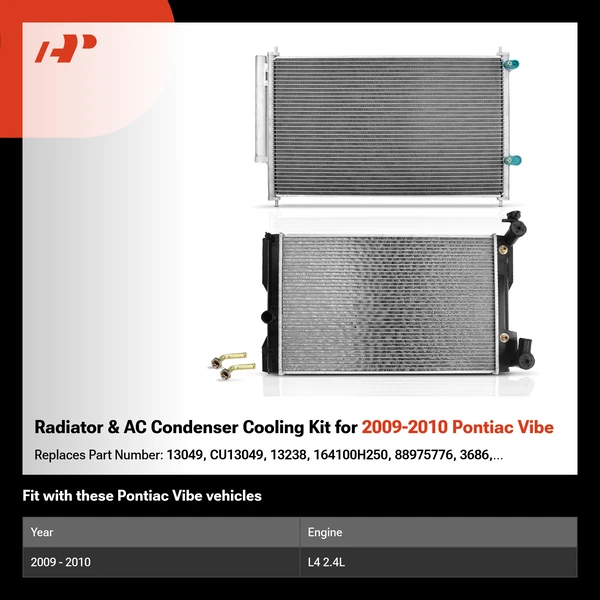 Radiator & AC Condenser Cooling Kit for 2009-2010 Pontiac Vibe