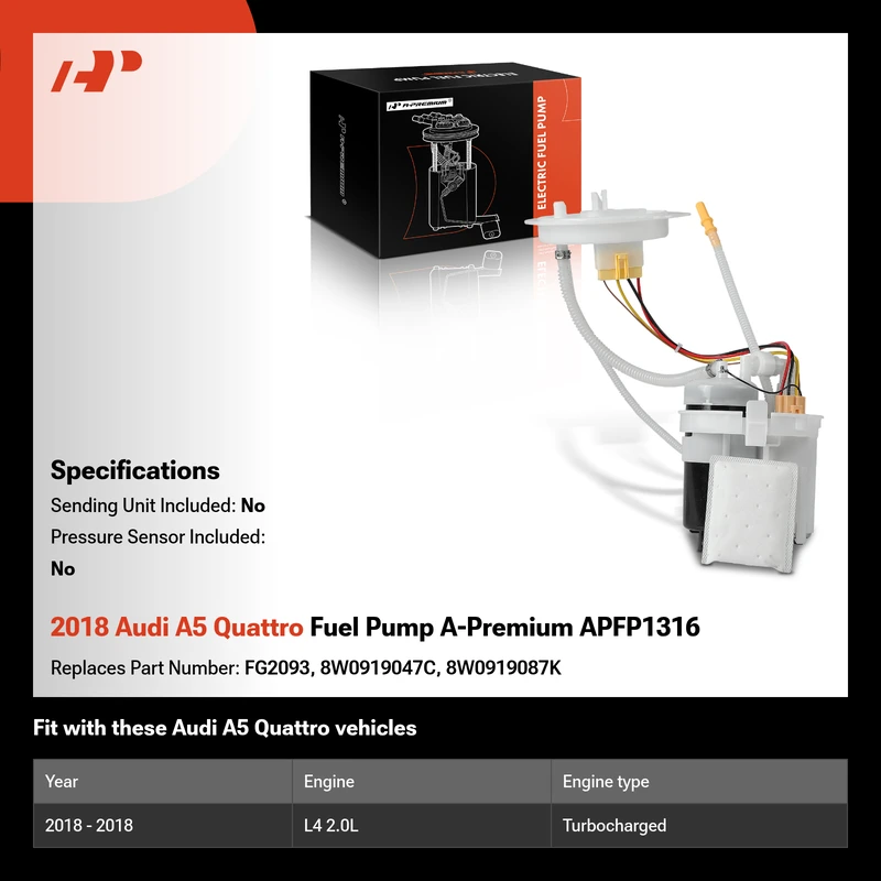 2018 Audi A5 Quattro Fuel Pump A-Premium APFP1316