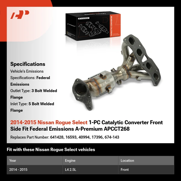 2014-2015 Nissan Rogue Select 1-PC Catalytic Converter Front Side Fit Federal Emissions A-Premium APCCT268